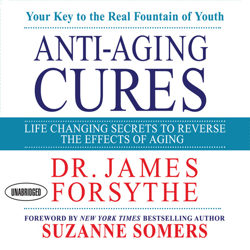 Title details for Anti-Aging Cures by James Forsythe - Available